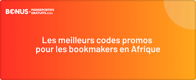 meilleurs code promo pour bookmaker en afrique