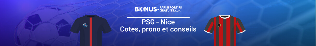 infos pour parier sur psg vs nice avec bpsg
